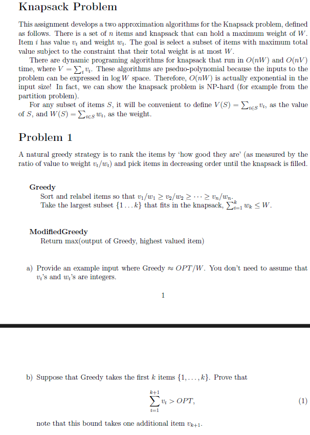  Knapsack Problem This assignment develops a two approximation algorithms for the