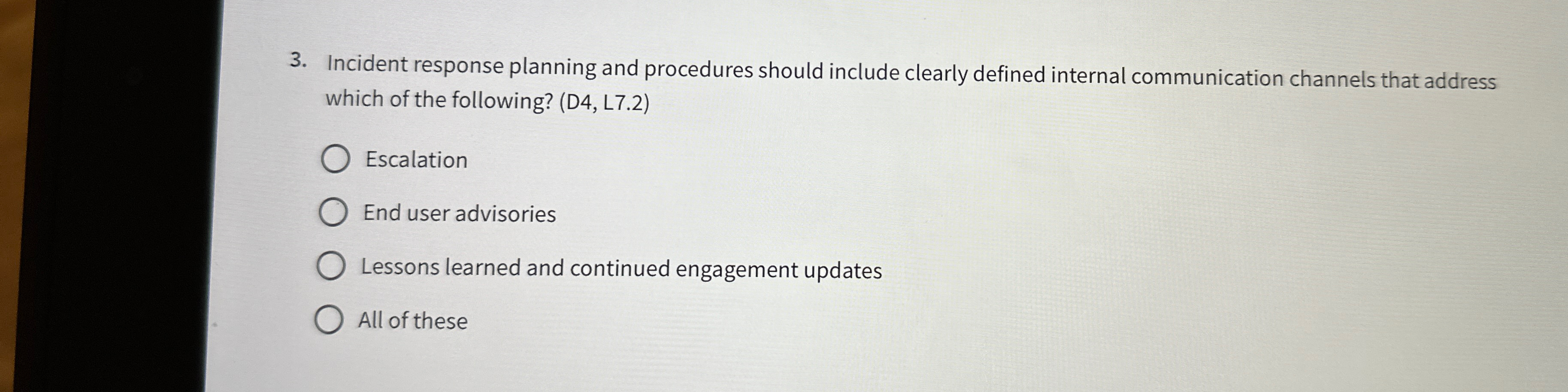  Incident response planning and procedures should include clearly defined internal communication