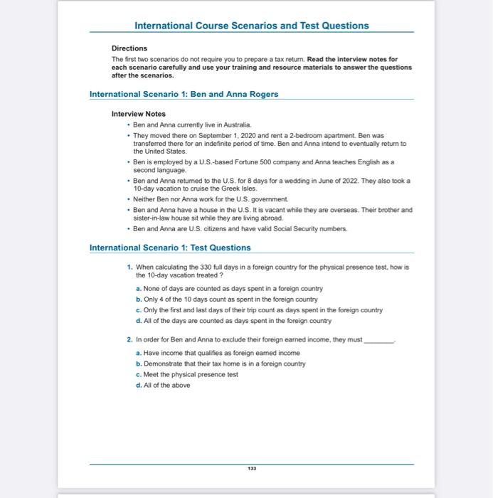  Directions The first two scenarios do not require you to prepare