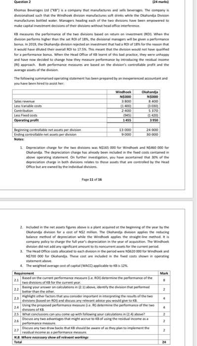  Question 2 (24 marks Khomas Beverages Ltd ("B") is a company