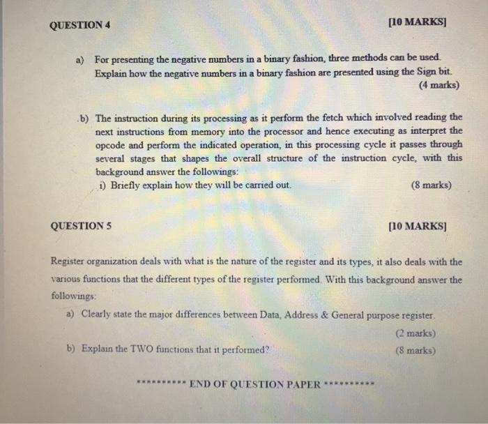  QUESTION 4 [10 MARKS a) For presenting the negative numbers in