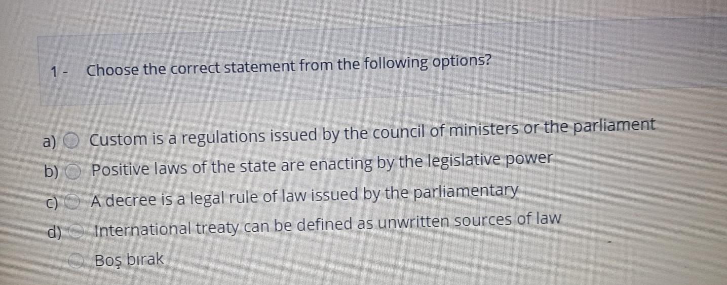  Choose the correct statement from the following options? a) b) c)