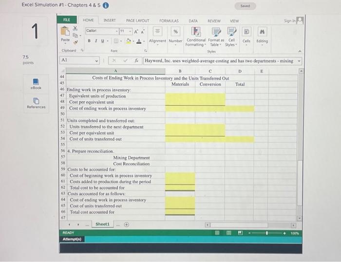 July. The Controller has asked you prepare a cost reconciliation report and