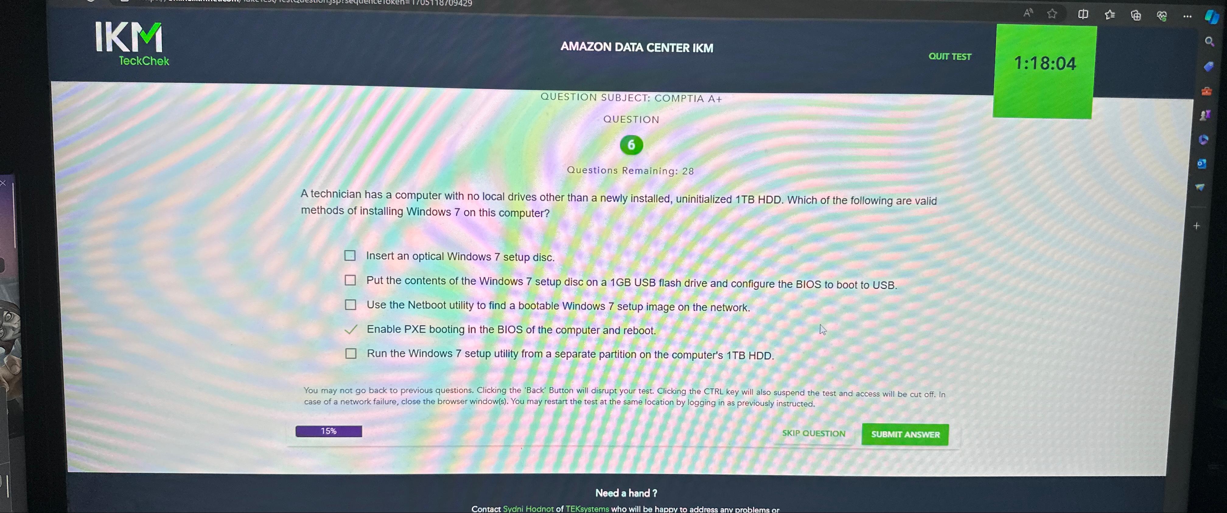  AMAZON DATA CENTER IKM QUIT TEST 1:18:04 6 A technician has