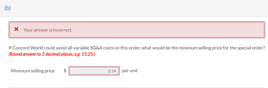 costs will be incurred for the order? How much profit or loss