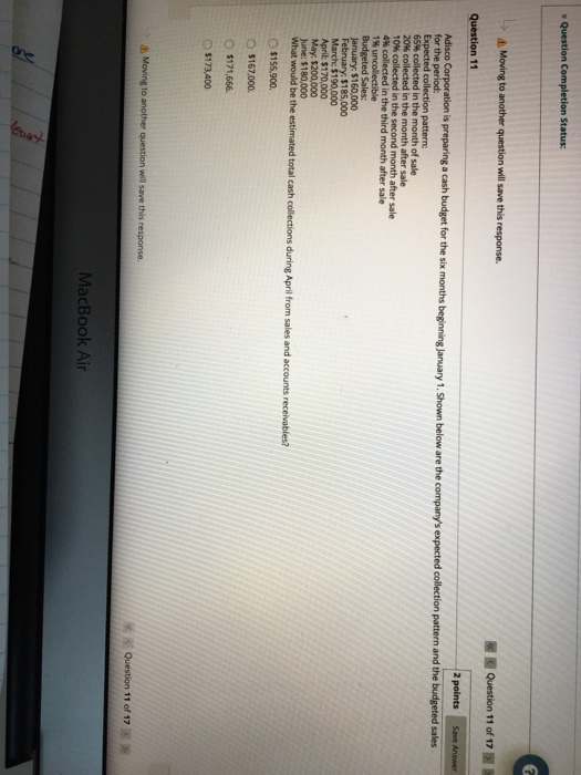  Question Completion Status: Moving to another question will save this response.