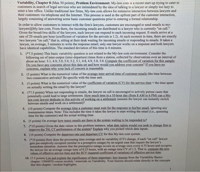  Variability, Chapter 8 (Max 50 points), Problem Environment: My-law.com is a