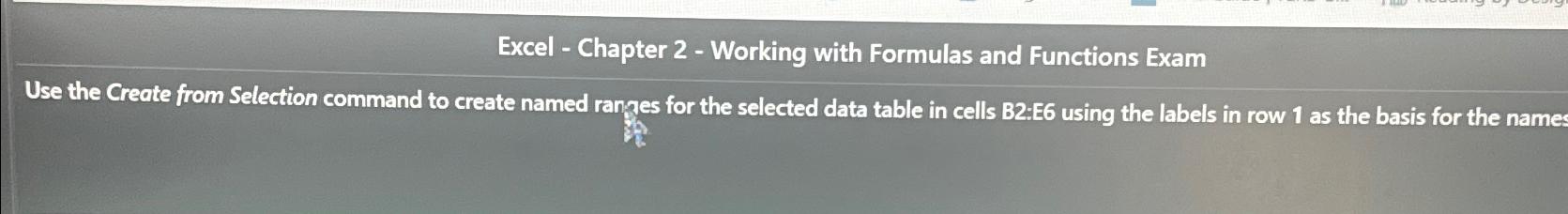  Excel - Chapter 2- Working with Formulas and Functions Exam Use