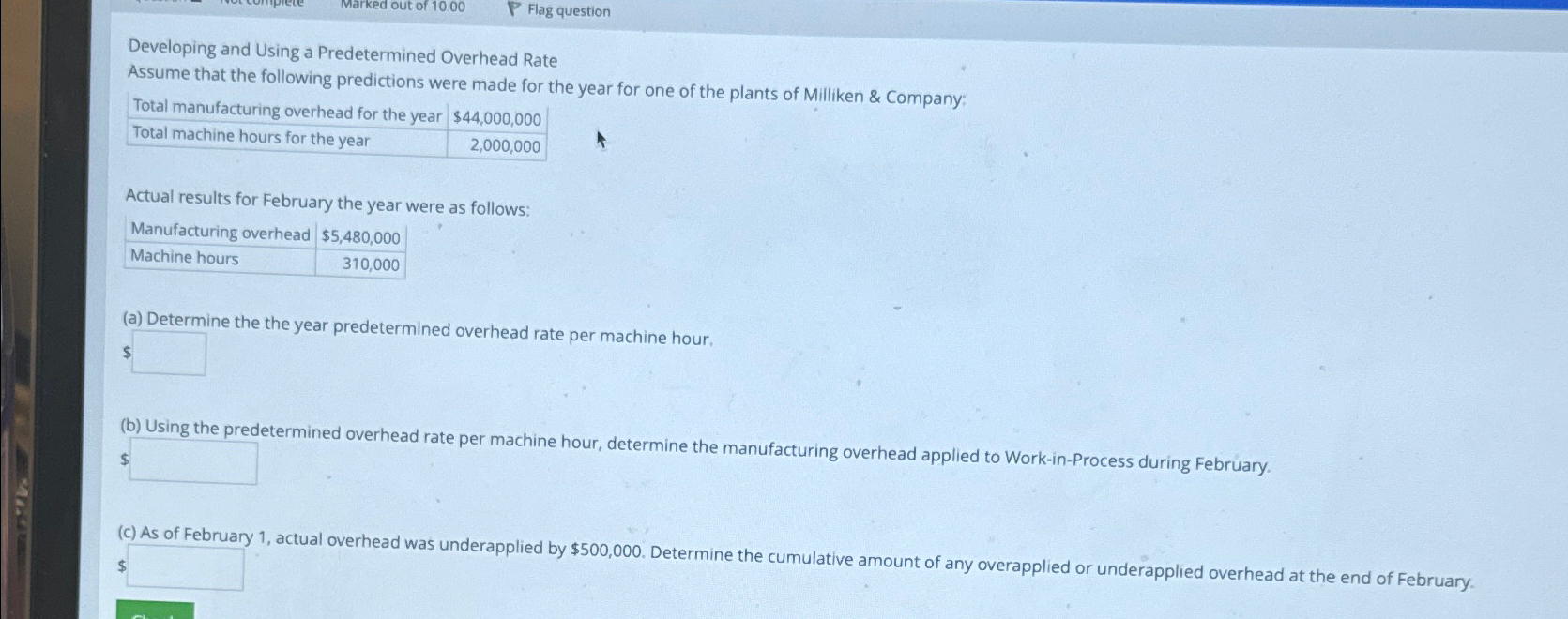  Developing and Using a Predetermined Overhead Rate Assume that the following