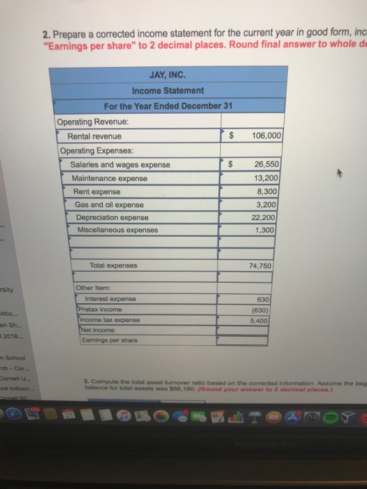  2. Prepare a corrected income statement for the current year in