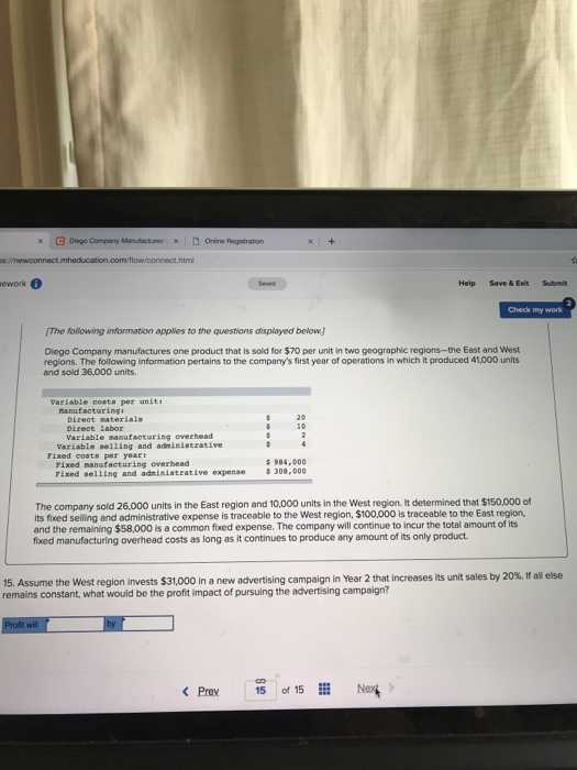 Company manufactures one product that is sold for $70 per unit in