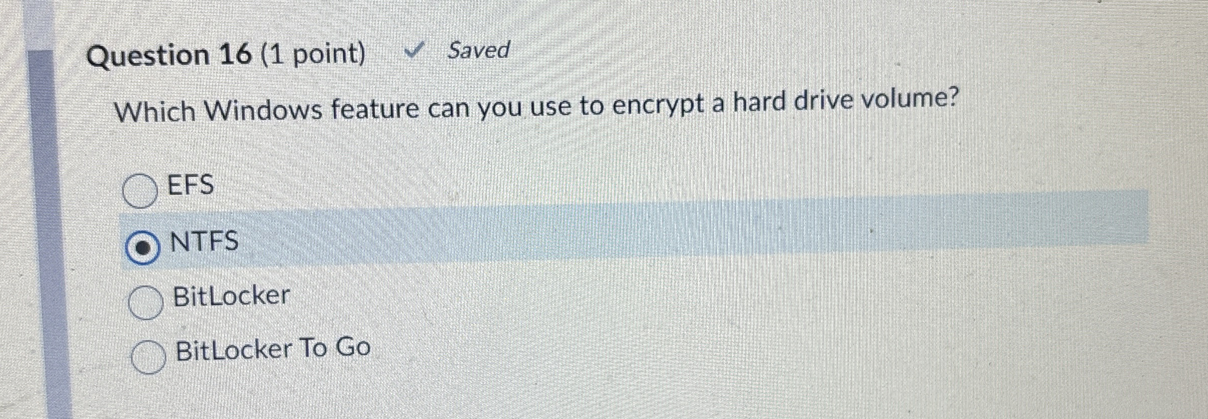  Question 16(1 point) Saved Which Windows feature can you use to