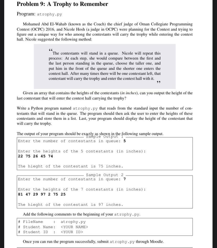Answer the questions Programming Problem 9: A Trophy to Remember Program: atrophy.py