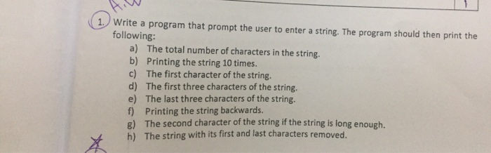  Write a program that prompt the user to enter a string.
