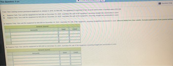  This Question: 8 pts III Question Help Paty Time Catering Service