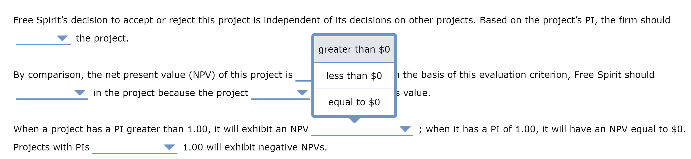 cost (NINV). A project's PI value can be interpreted to indicate a