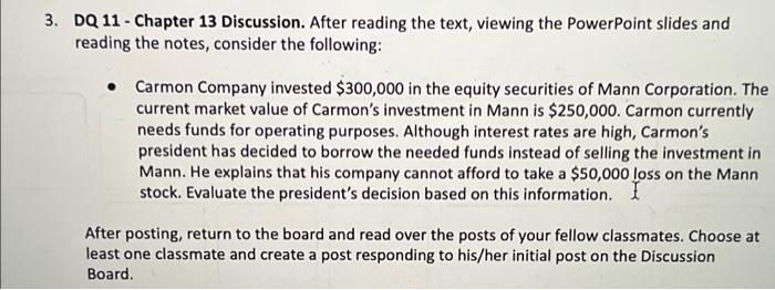  3. DQ 11 - Chapter 13 Discussion. After reading the text,