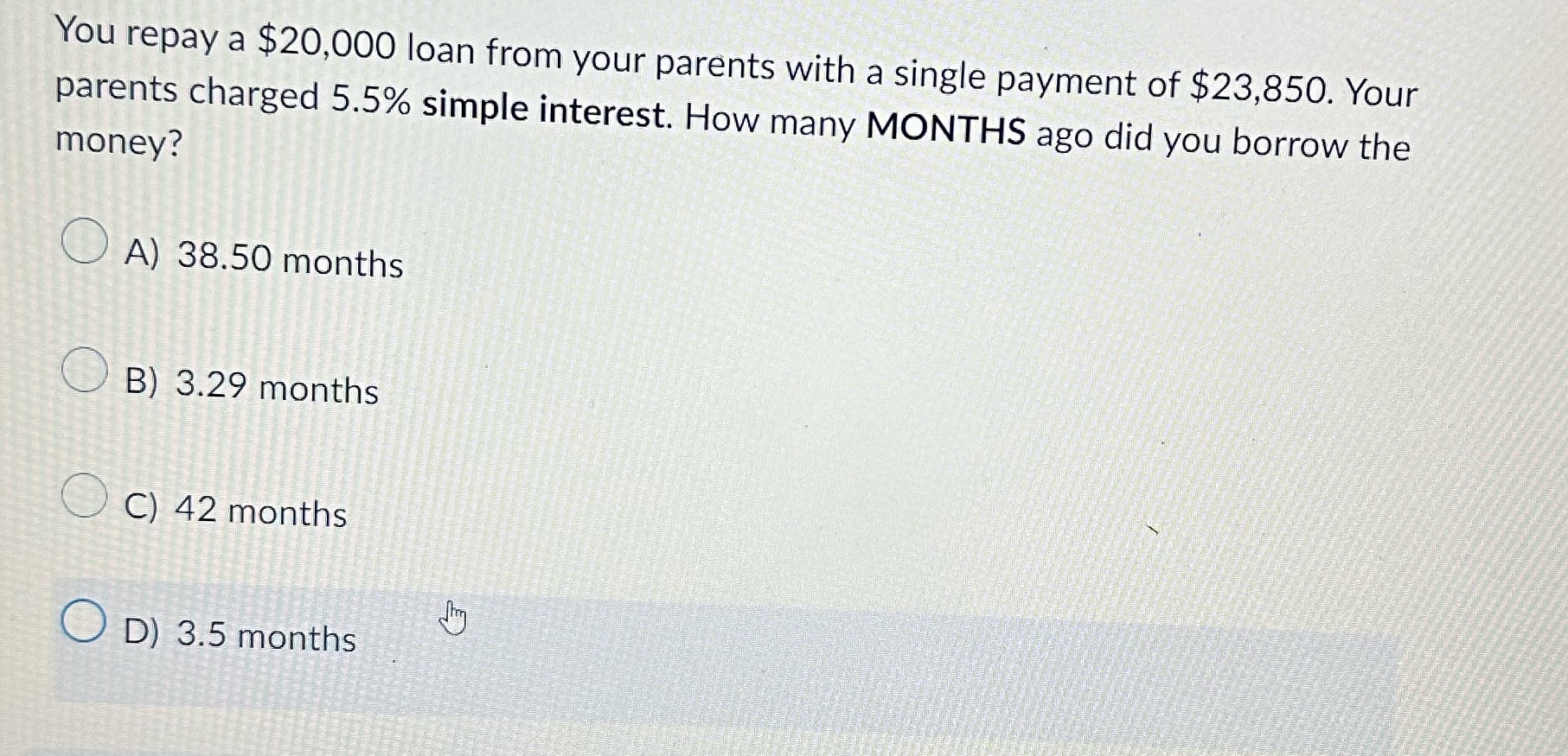  You repay a $20,000 loan from your parents with a single