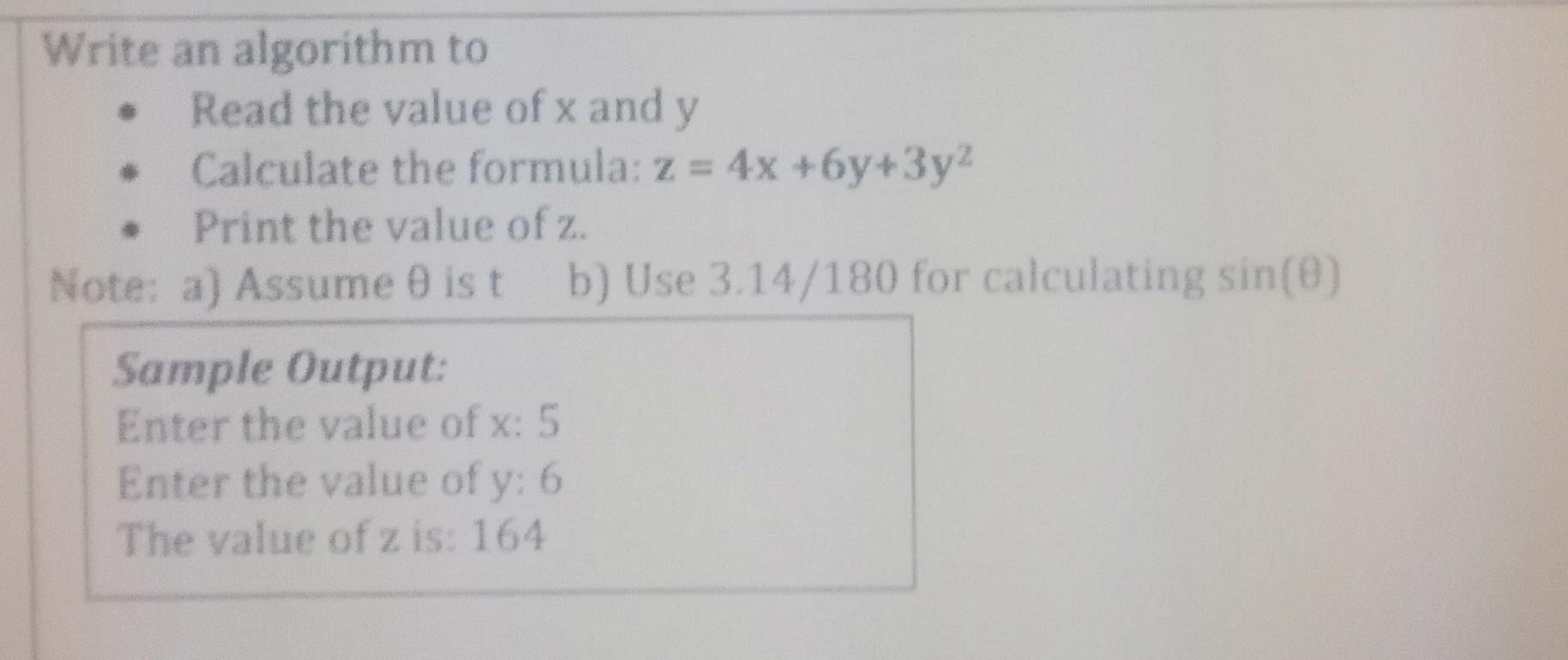 Write an algorithm to Read the value of x and y