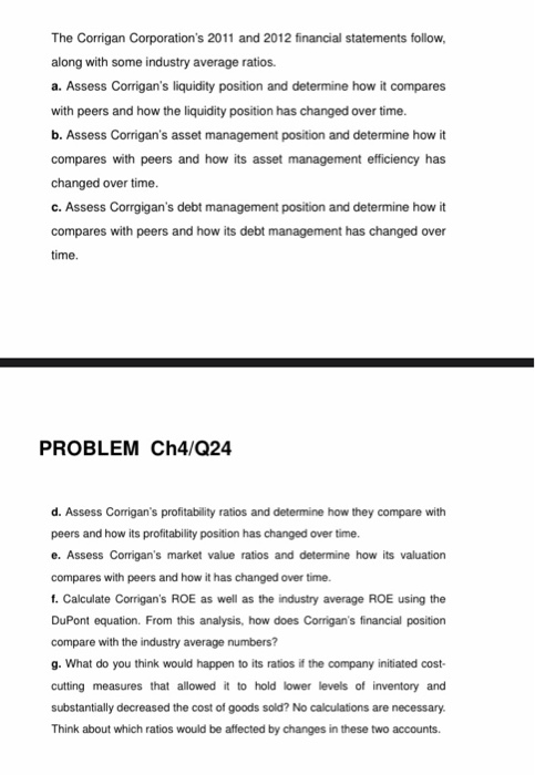  plz solve step by step with formuls The Corrigan Corporation's 2011