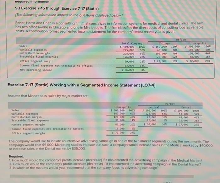  . SB Exercise 7.16 through Exercise 7.17 (Static) [The following information