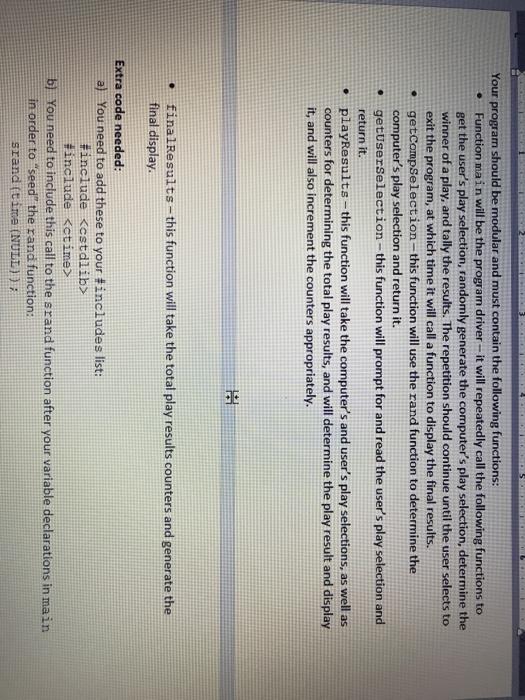 game of Rock, Paper, Scissors against the computer. The program should work
