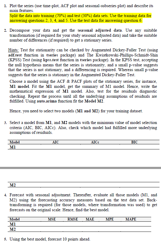 Please solve the following Time Series problem using R Studio and share