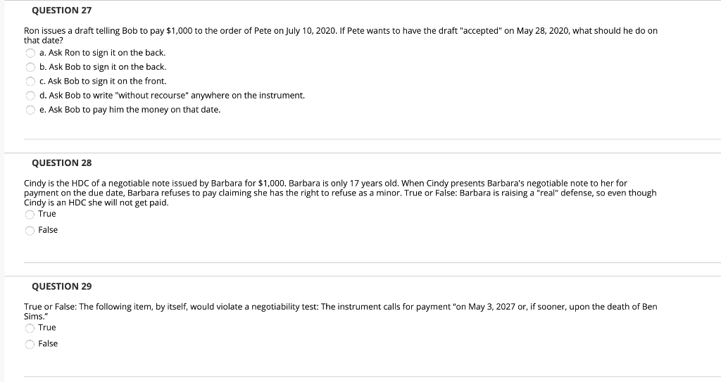 QUESTION 27 Ron issues a draft telling Bob to pay $1,000