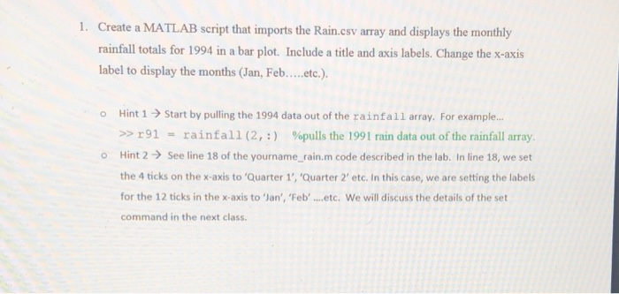  Using Matlab Create a MATLAB script that imports the Rain.csv array