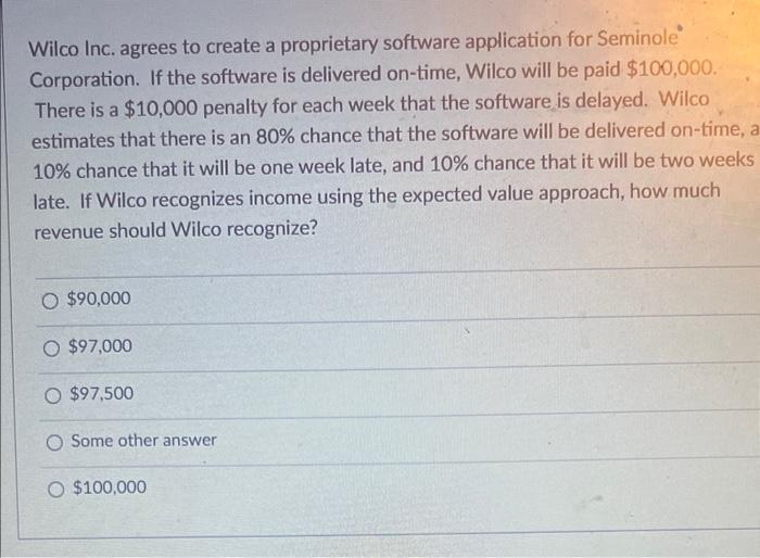  Wilco Inc. agrees to create a proprietary software application for Seminole