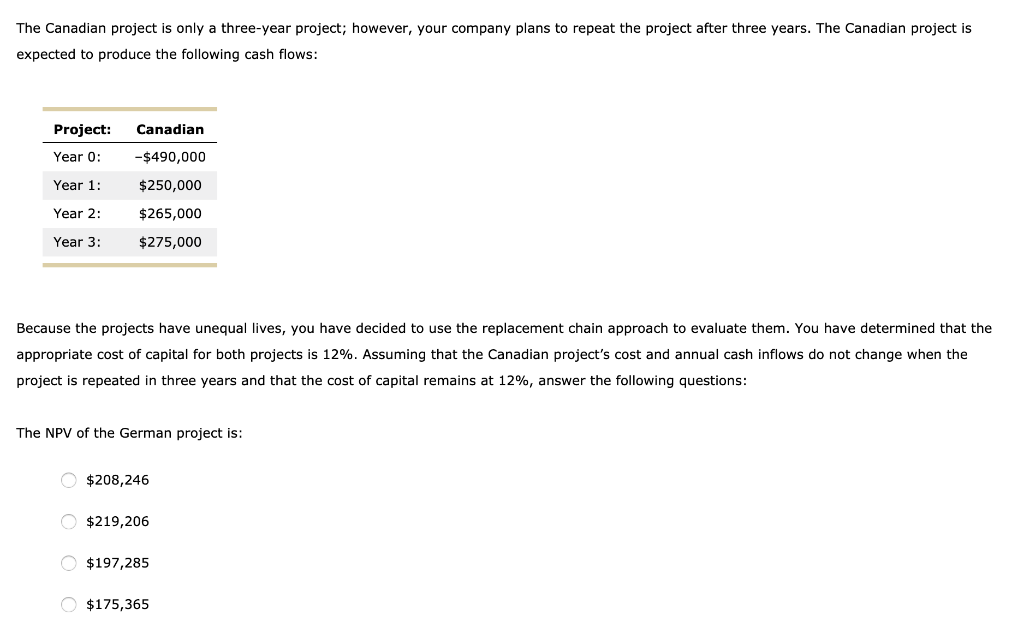 new project in either Germany or Canada-these projects are mutually exclusive, so
