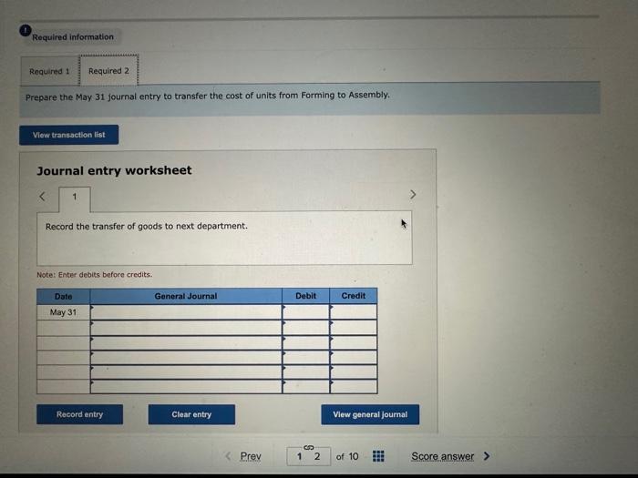 Forming process for May follows. Problem 3-3A (Algo) Weighted average: Production cost