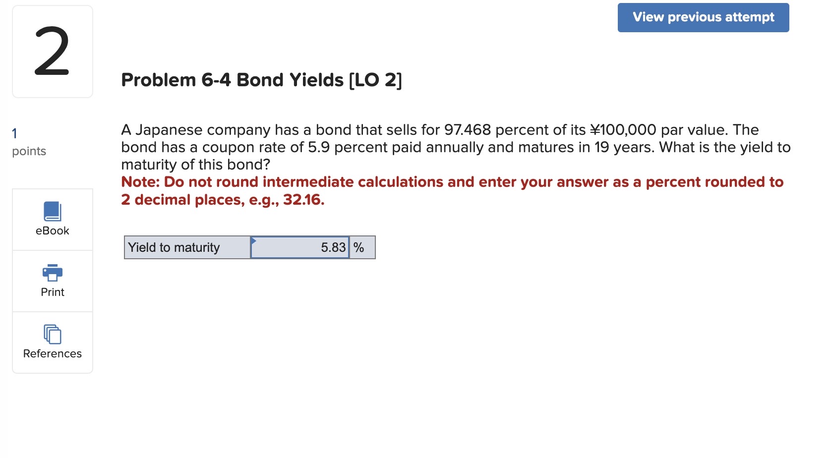  Problem 6-4 Bond Yields [LO 2] A Japanese company has a