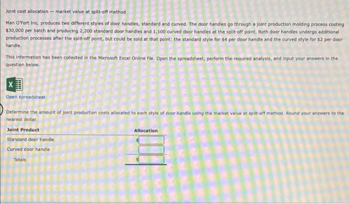  Joint cost allocation - market value at split-off method Man O'Fort