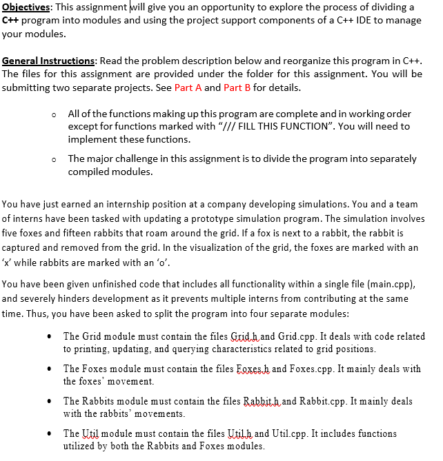  Implement the empty functions marked with ///Fill This Function comments. You