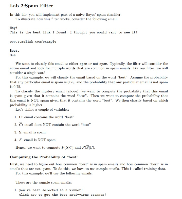 PLEASE CODE IN C++ We want to classify this email as either