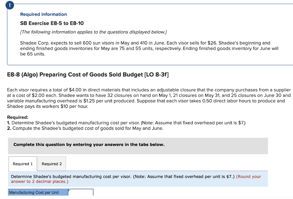 units. E8-5 (Algo) Calculating Sales and Production Budgets (LO 8-3a, b] Required:
