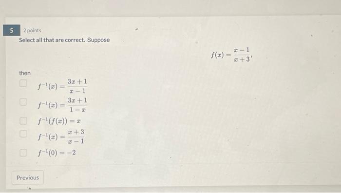  un 5 2 points Select all that are correct. Suppose f(x)