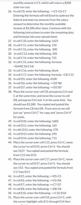 For example, Excel can be used to develop and track your personal