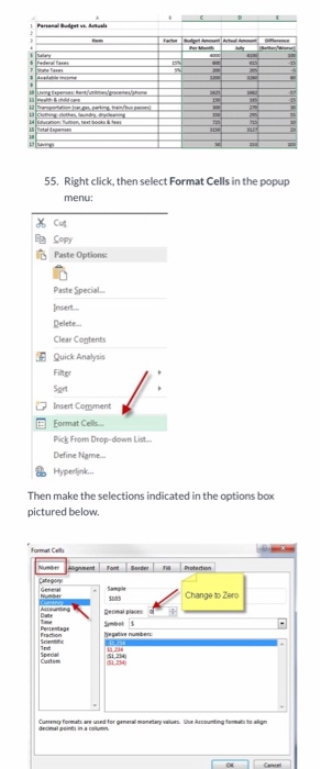 a monthly budget and desires to compare actual expenses for July to