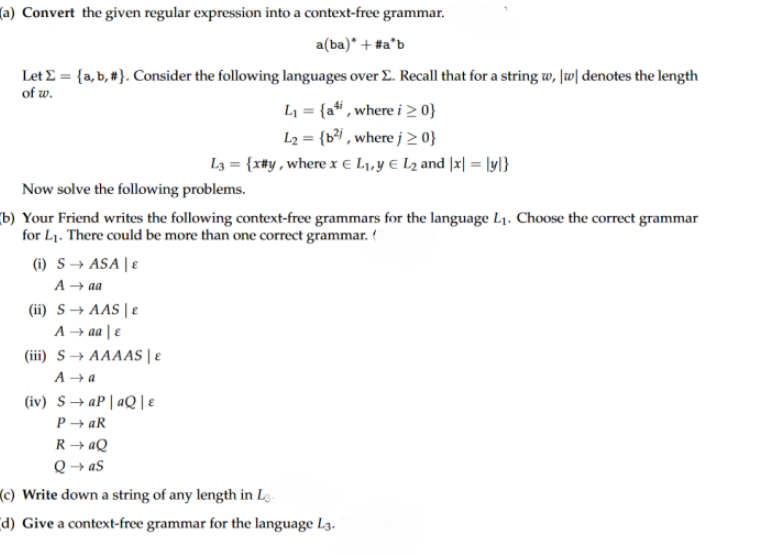  (a) Convert the given regular expression into a context-free grammar. a(ba)**+#a**b