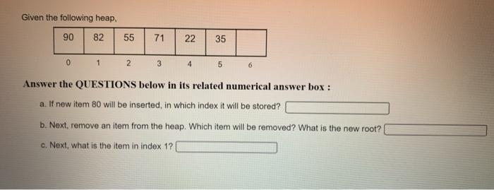 Data Structure, HELP PLEASE & just give me the final answer Given