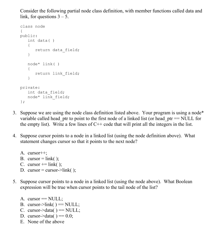  3-5 Consider the following partial node class definition, with member functions