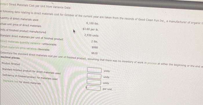  Indard Direct Materials Cost per Unit from Variance Data e following