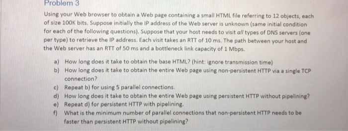  Problem 3 Using your Web browser to obtain a Web page