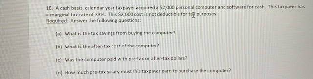 Please answer all parts, thanks. Please show work too 18. A cash