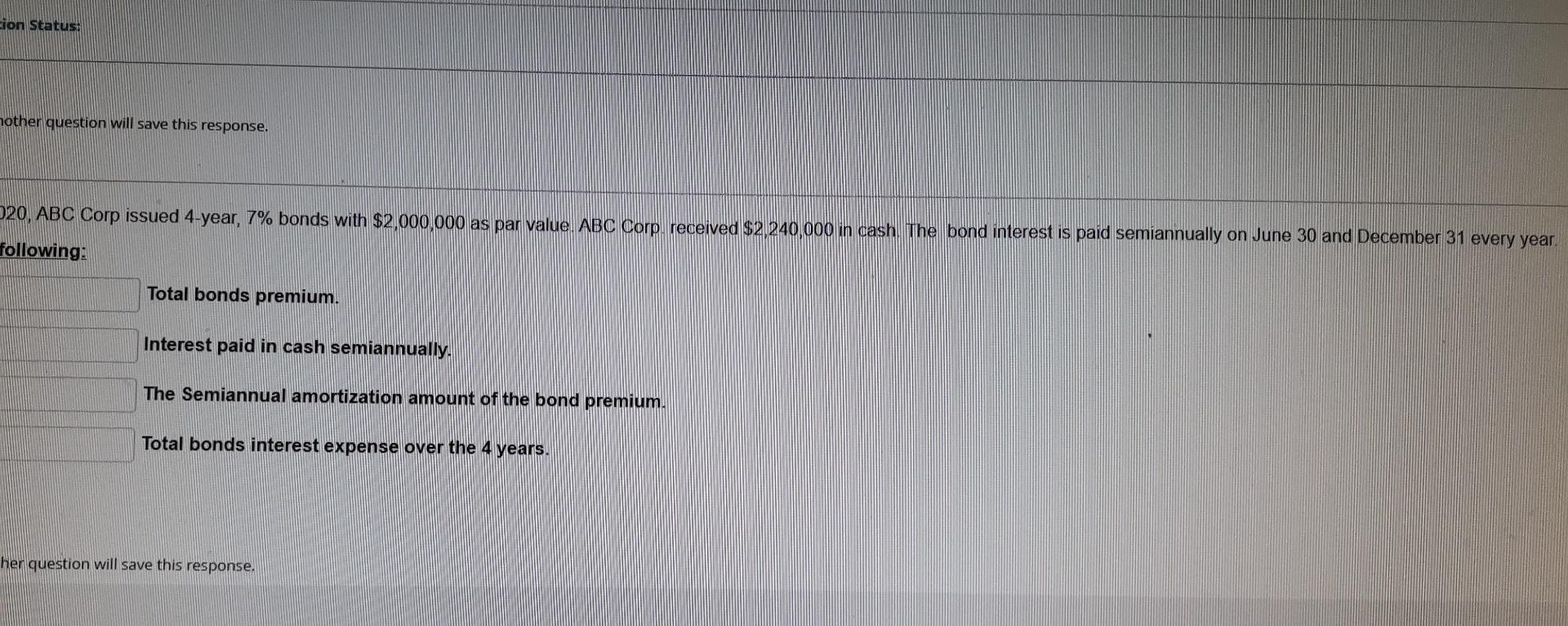  cion Status: mother question will save this response. 20, ABC Corp