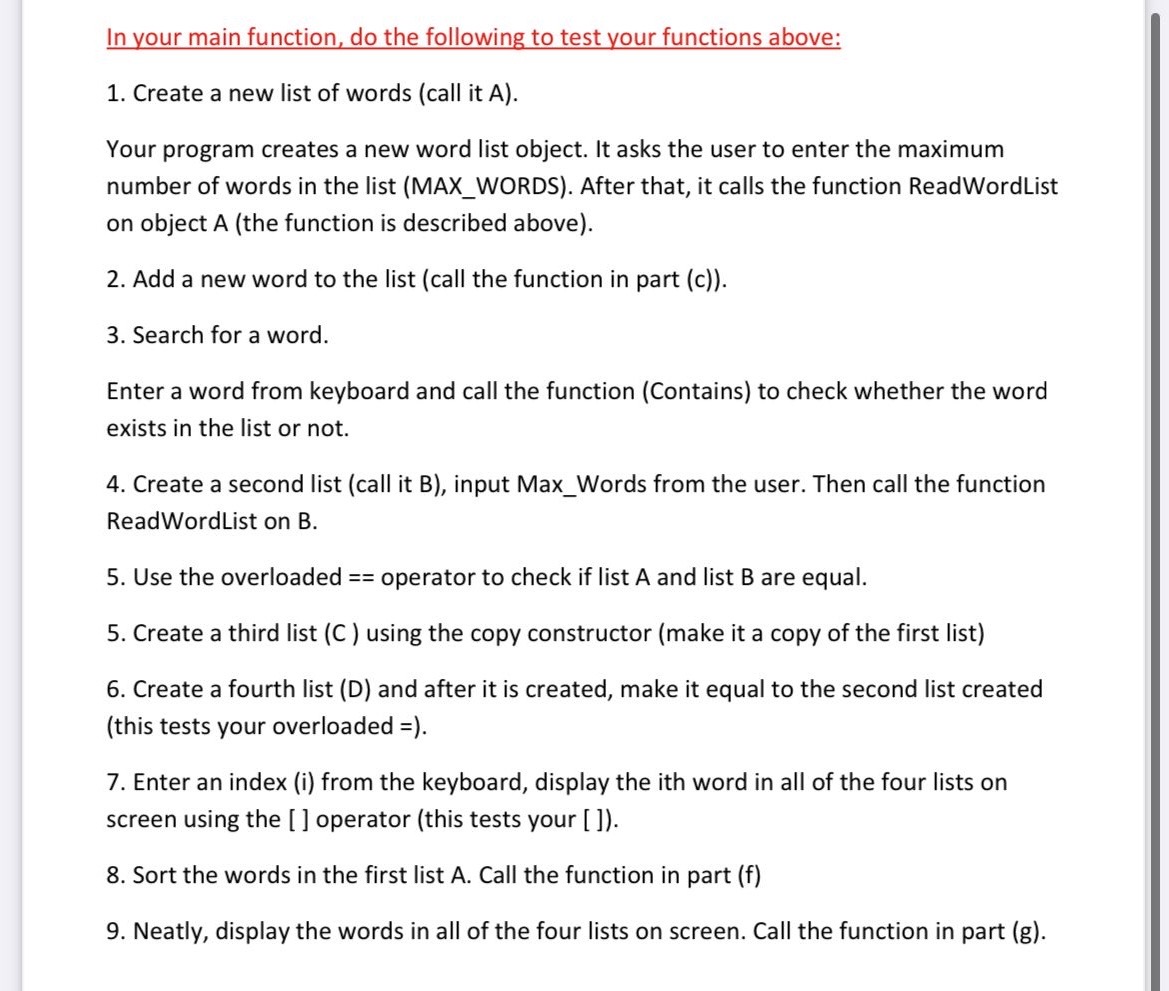  In your main function, do the following to test your functions
