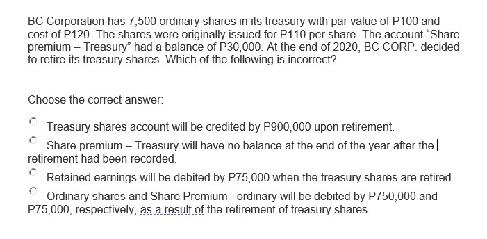 Answer and choose the correct answer immediately BC Corporation has 7,500