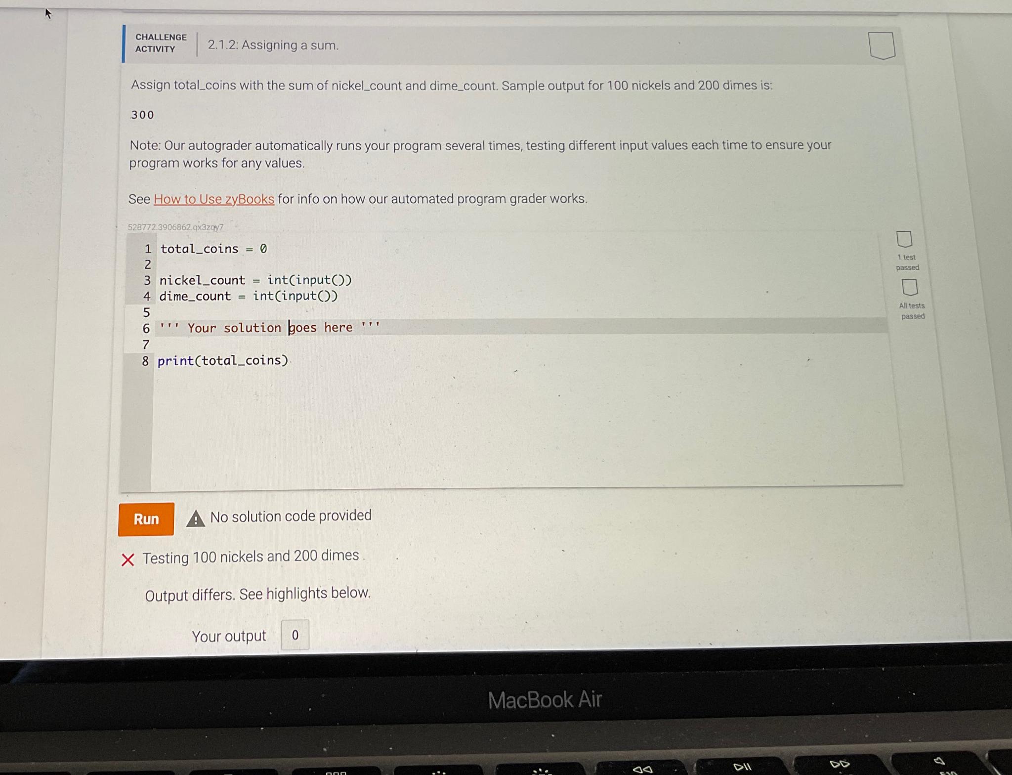  CHALLENGE ACTIVITY 2.1.2: Assigning a sum. Assign total_coins with the sum